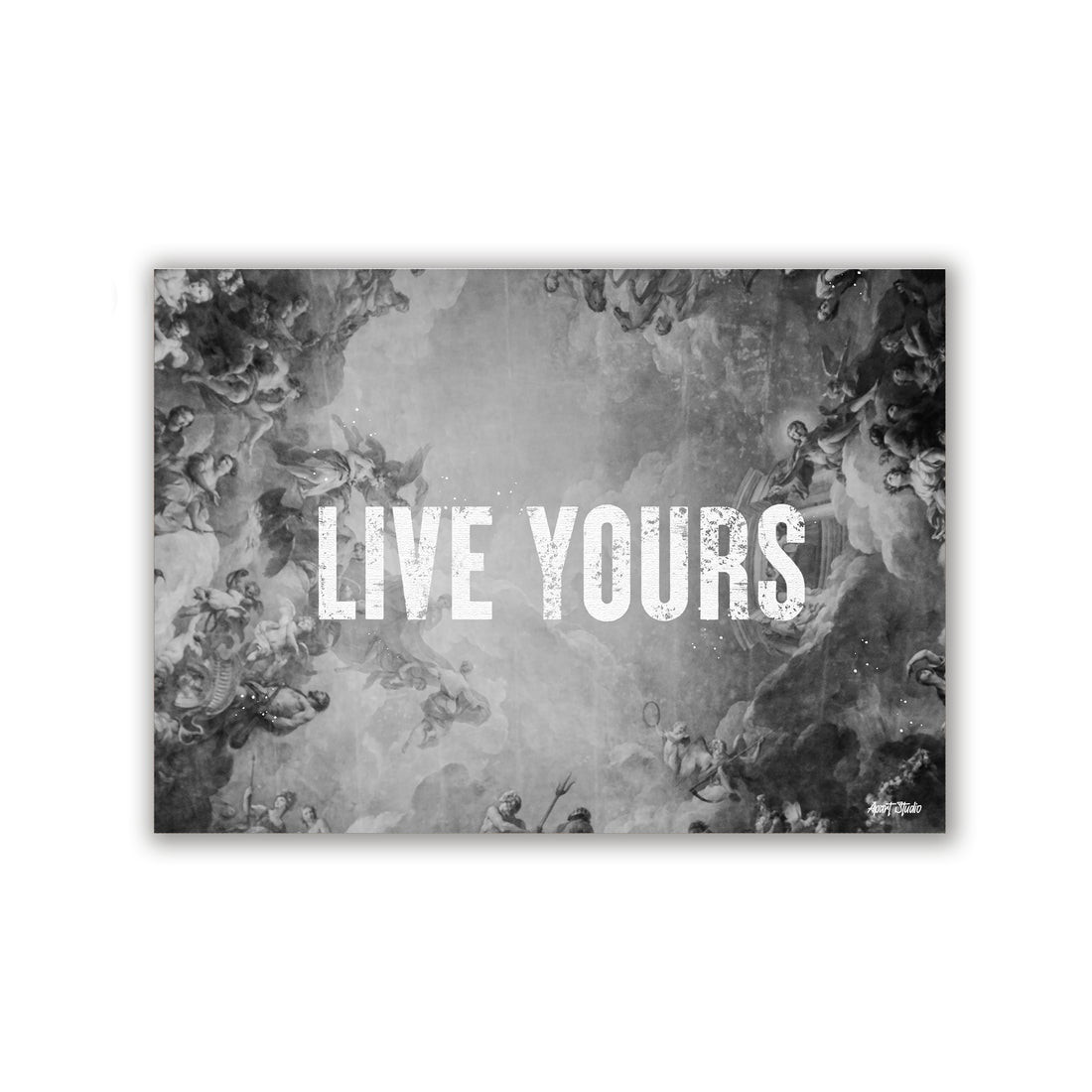 LIVE YOURS B&W Print - Apart studio